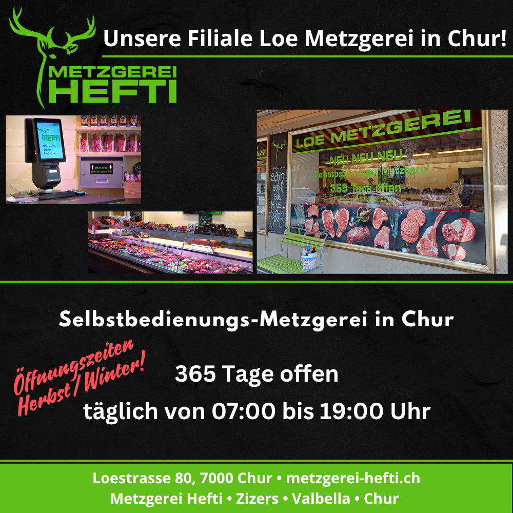 Herbst Winter Metzgerei Hefti Filiale Loe Chur Öffnungszeiten