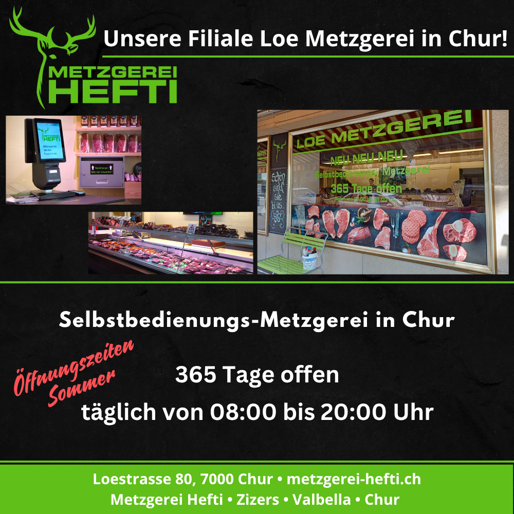 2026 Metzgerei Hefti Filiale Loe Chur Öffnungszeiten